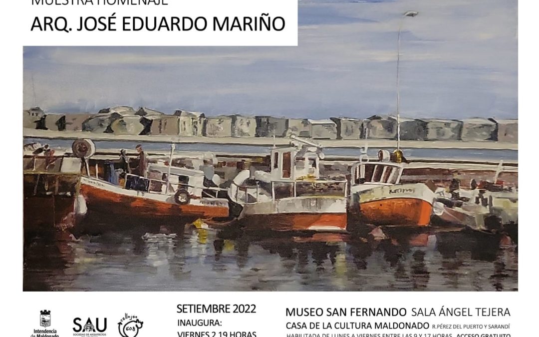 Muestra homenaje Arq. Eduardo Mariño